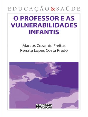 cover image of O professor e as vulnerabilidades infantis